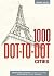 1000 Dot-to-Dot: Cities