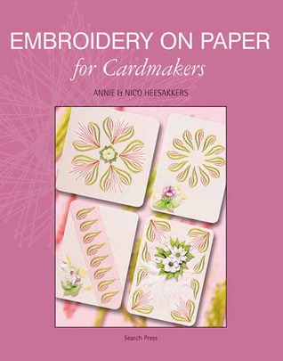 Embroidery on Paper for Cardmakers (Paperback)