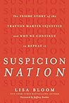 Suspicion Nation by Lisa Bloom