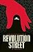Revolution Street by Amir Cheheltan