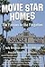 Movie Star Homes: The Famou...