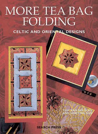 More Tea Bag Folding: Celtic and Oriental Designs (Paperback)