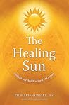 The Healing Sun: ...