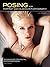 Posing for Portrait and Glamour Photography by Joe Farace