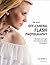 The Art of Off-Camera Flash Photography: Techniques and Images from Professional Digital Photographers (Pro Photo Workshop)