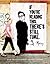 If You're Reading This, There's Still Time. by Morley
