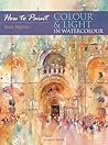 Colour & Light in Watercolour