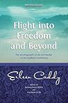 Flight into Freedom and Beyond: The Autobiography of the Co-Founder of the Findhorn Community