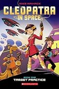 Target Practice (Cleopatra in Space, #1)