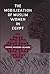 The Mobilization of Muslim Women in Egypt
