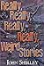 Really, Really, Really, Really Weird Stories by John Shirley Really, Really, Really, Really Weird Stories by John Shirley
