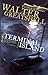 Terminal Island by Walter Greatshell