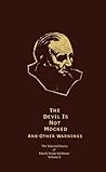 The Devil is Not Mocked, and Other Warnings by Manly Wade Wellman