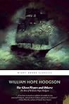 The Ghost Pirates and Others by William Hope Hodgson