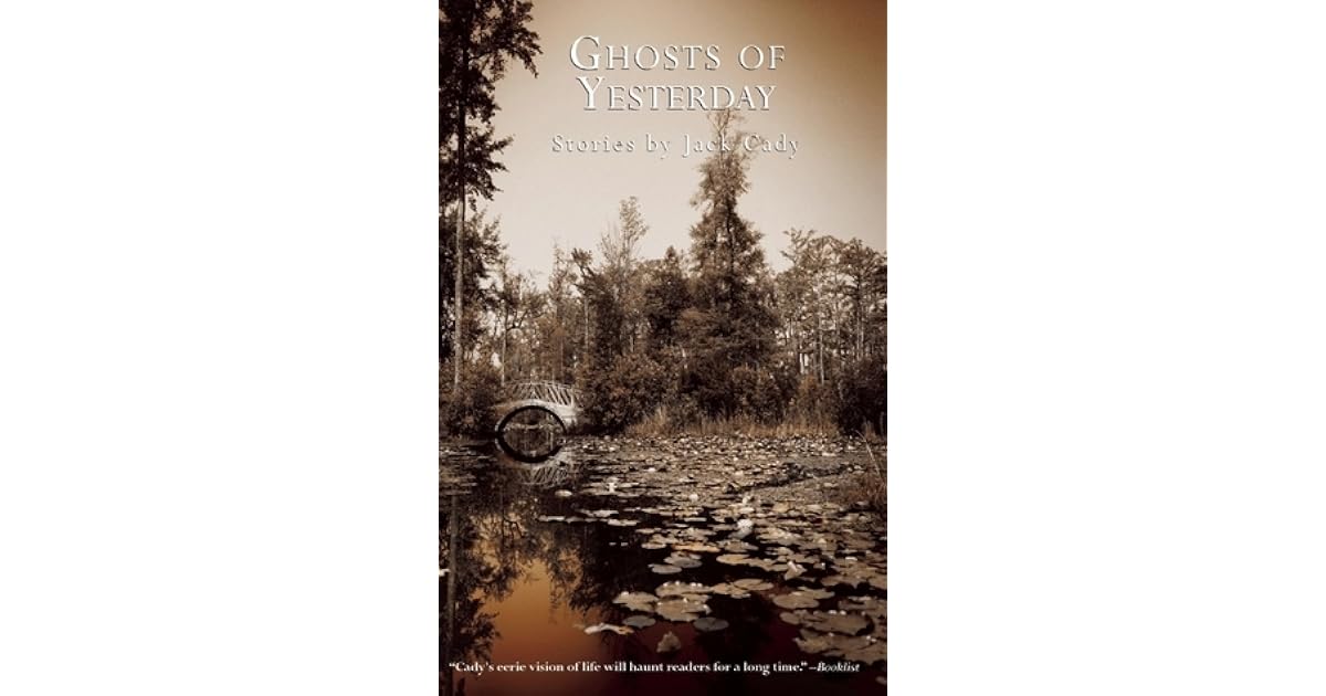 Ghosts of Yesterday by Jack Cady