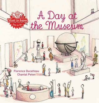 A Day at the Museum (Want to know series)