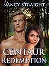 Centaur Redemption (Touched, #4) Centaur Redemption