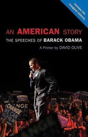 An American Story: The Speeches of Barack Obama: A Primer (Paperback)
