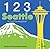 123 Seattle: A Cool Counting Book