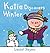 Katie Discovers Winter (Kevin & Katie)