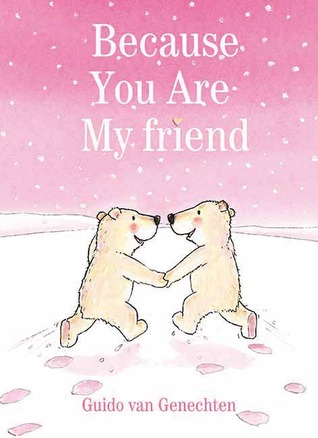 Because You Are My Friend (Hardcover)