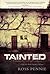 Tainted by Ross Pennie