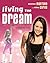 Living the Dream by Susan Janic