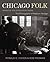 Chicago Folk by Raeburn Flerlage