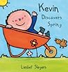 Kevin Discovers Spring by Liesbet Slegers