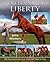 From Leading to Liberty: One Hundred Training Games Your Horse Will Want to Play