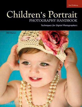 Children's Portrait Photography Handbook: Techniques for Digital Photographers (Paperback)