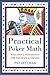 Practical Poker Math by Pat Dittmar