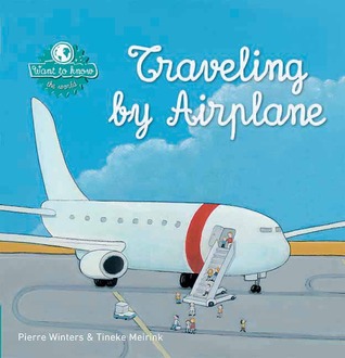 Traveling by Airplane (Want to know series)