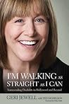 I'm Walking as Straight as I Can by Geri Jewell