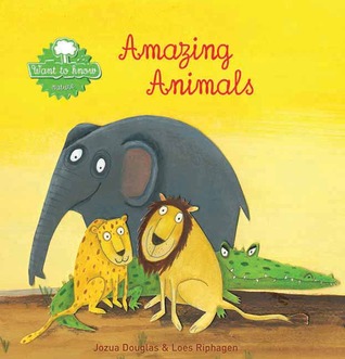 Amazing Animals (Want to know series)