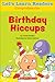 Let's Learn Readers: Birthday Hiccups