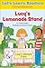 Let's Learn Readers: Lucy's Lemonade Stand