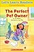 Let's Learn Readers: The Perfect Pet Owner