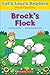 Let's Learn Readers: Brock's Flock