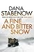 A Fine and Bitter Snow (Kat...