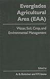 Everglades Agricultural Area (EAA): Water, Soil, Crop, and Environmental Management