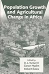 Population Growth and Agricultural Change in Africa (Carter Lecture) Population Growth and Agricultural Change in Africa (Carter Lecture)