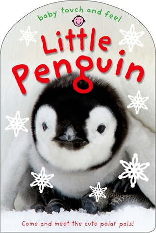 Baby Touch and Feel: Little Penguin (Board Book)