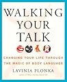 Walking Your Talk...