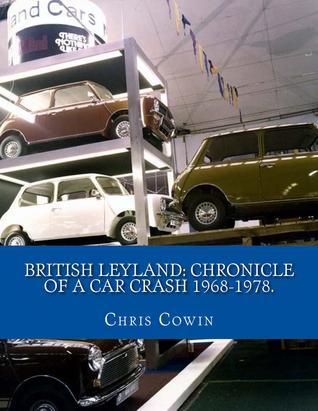 British Leyland: Chronicle of a Car Crash 1968-1978 (ebook)