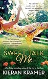 Sweet Talk Me
