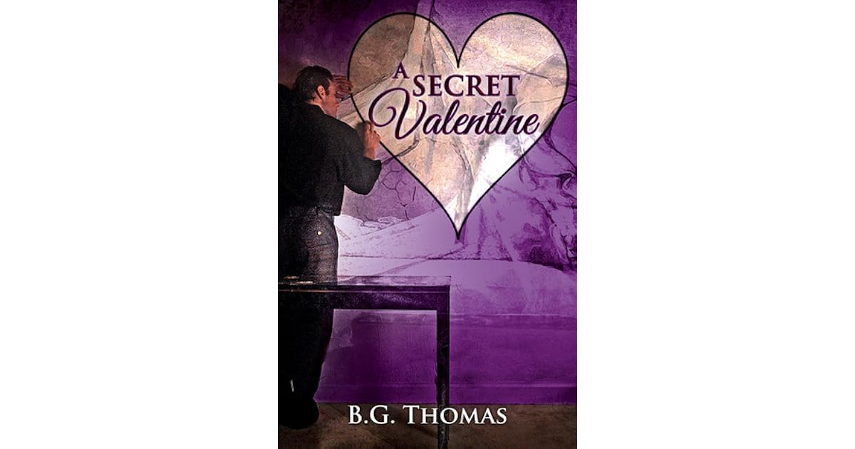 A Secret Valentine by B.G. Thomas