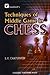 Techniques of Middle Game in Chess
