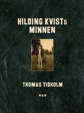 Hilding Kvists minnen