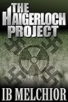 The Haigerloch Project by Ib Melchior